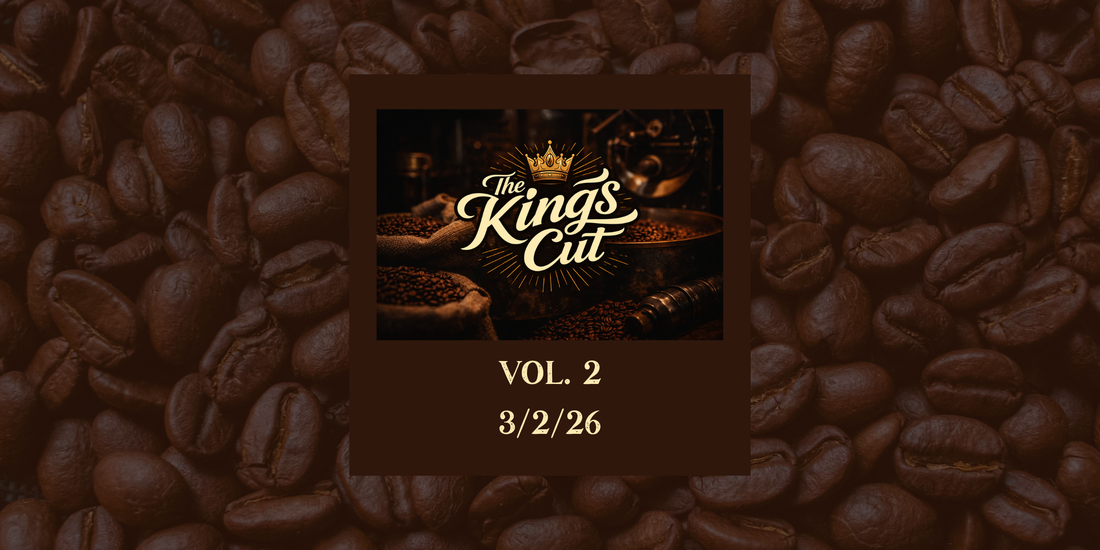 The King’s Cut Vol. 2 Coffee and War