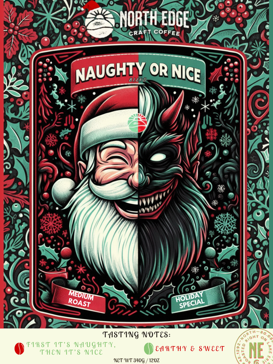 NAUGHTY or NICE Blend 2025 (Holiday Special)
